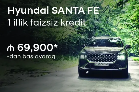 Santa Fe 1 illik faizsiz kredit kampaniyası