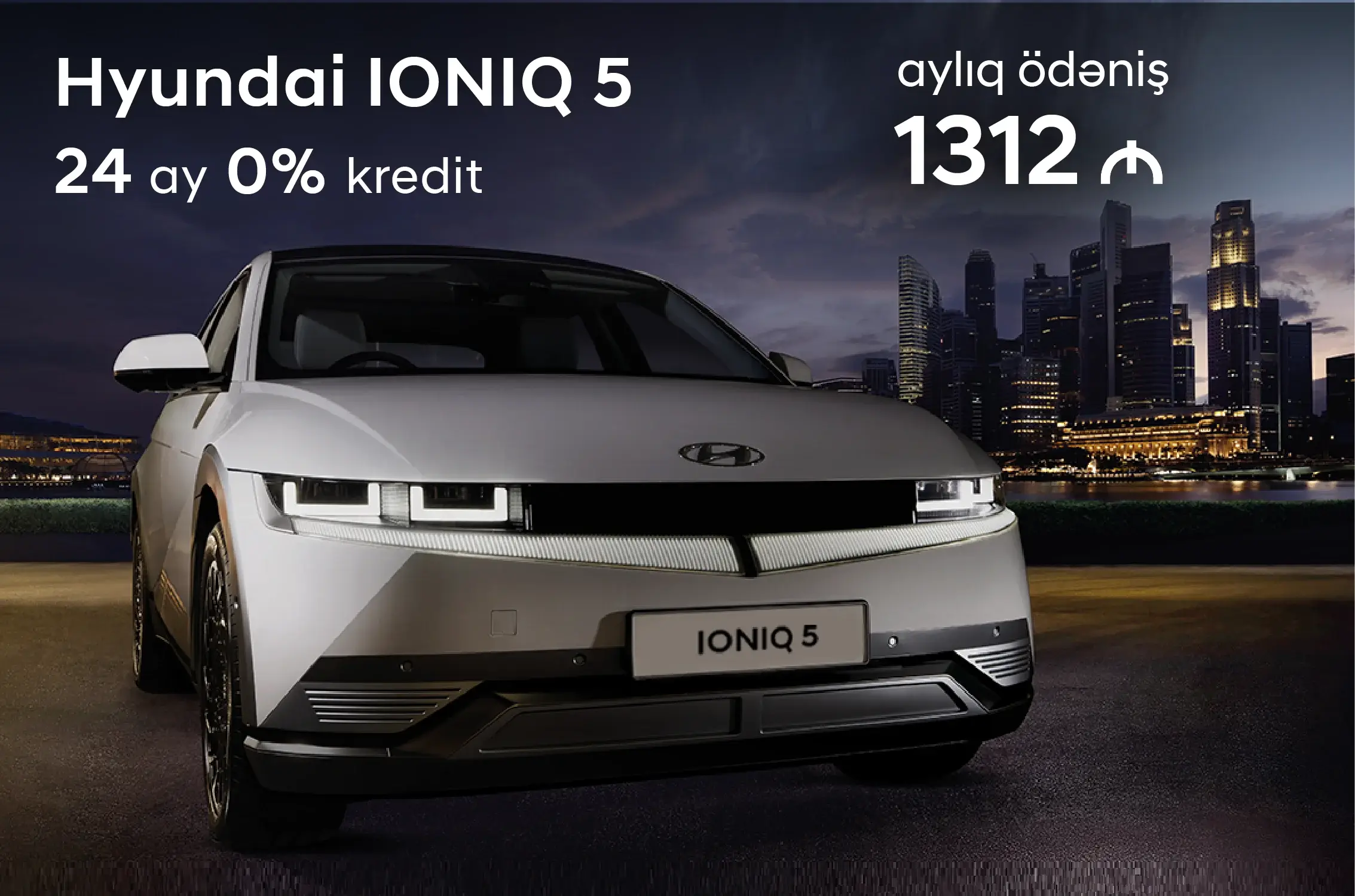 IONIQ 5 Modelinə Xüsusi Təklif!