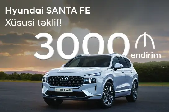 Santa Fe Xüsusi Təklif 3000 AZN!