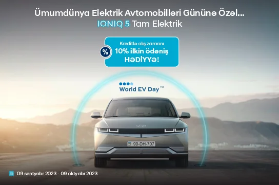 IONIQ 5 Modelinə Xüsusi Təklif!