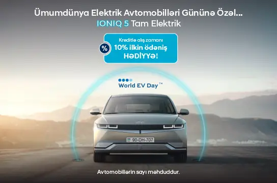 IONIQ 5 Modelinə Xüsusi Təklif!