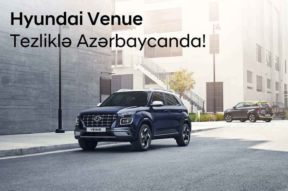 Hyundai Venue tezliklə Azərbaycanda!